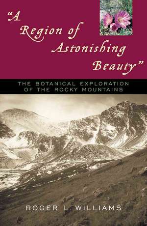 A Region of Astonishing Beauty de Roger L. Williams