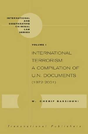 International Terrorism: A Compilation of U.N. Documents (1972-2001) (2 vols.) de M. Cherif Bassiouni