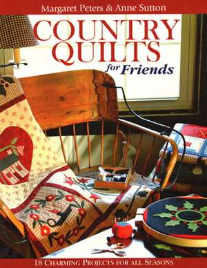 Country Quilts for Friends - Print on Demand Edition de Margaret Peters