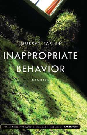 Inappropriate Behavior de Murray Farish