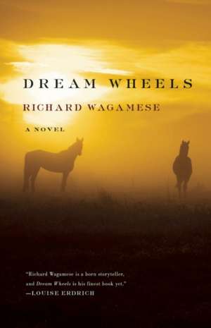 Dream Wheels de Richard Wagamese