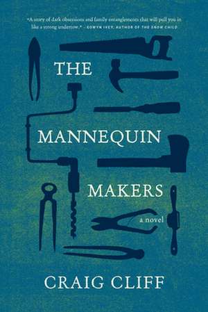 The Mannequin Makers de Craig Cliff