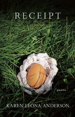 Receipt: Poems de Karen Leona Anderson