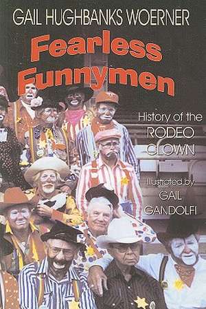 Fearless Funnymen de Gail Hughbanks Woerner