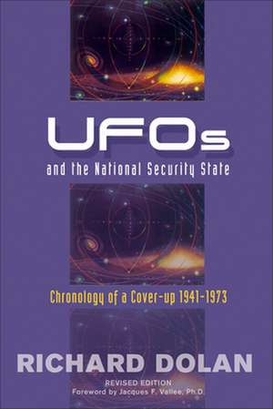 UFOs and the National Security State: 1941-1973 de Richard M. Dolan