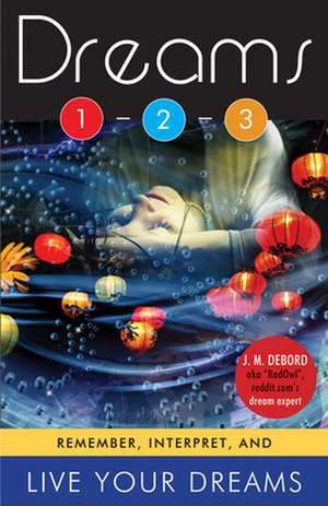 Dreams 1-2-3 de J. M. DeBord