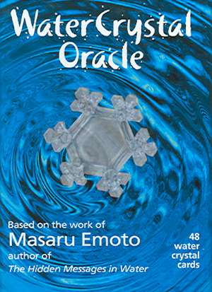 Water Crystal Oracle de Masaru Emoto