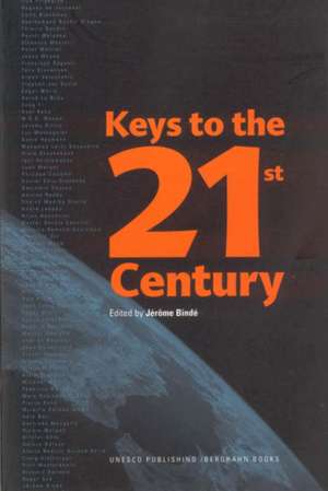 Keys to the 21st Century de Jerome Binde