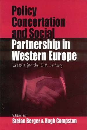 Policy Concertation and Social Partnership in Western Europe: Lessons for the 21st Century de Dr Compston, Hugh