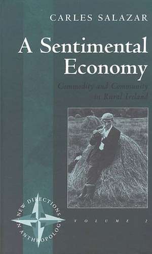 A Sentimental Economy: Commodity and Community in Rural Ireland de Alan Macfarlane