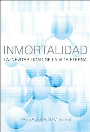 Inmortalidad de Rav Berg