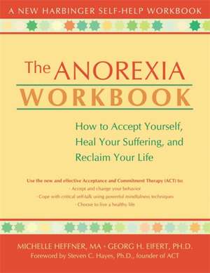 The Anorexia Workbook de Michelle Heffner