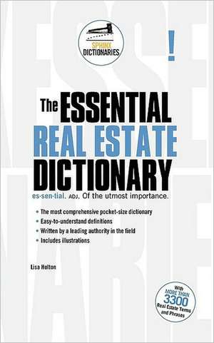 The Essential Real Estate Dictionary de Lisa Holton