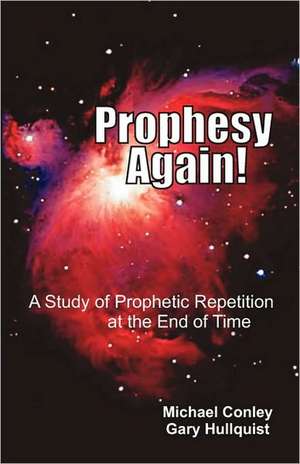 Prophesy Again! de Michael Conley