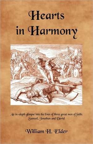 Hearts in Harmony de William H. Elder