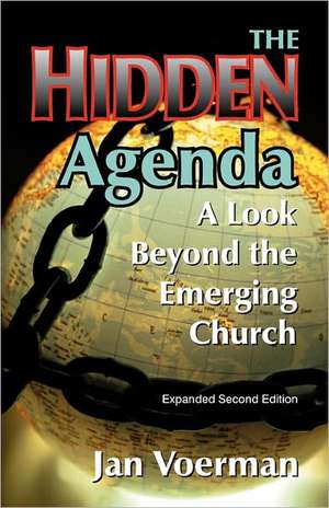 The Hidden Agenda de Jan Voerman