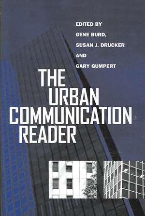 The Urban Communication Reader de Gene Burd