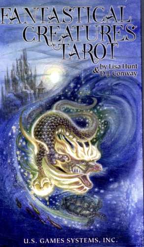 Fantastical Creatures Tarot [With Booklet] de Lisa Hunt