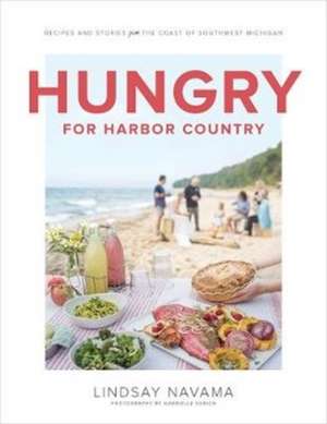 Hungry for Harbor Country de Lindsay Navama