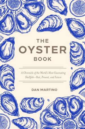 The Oyster Book de Dan Martino