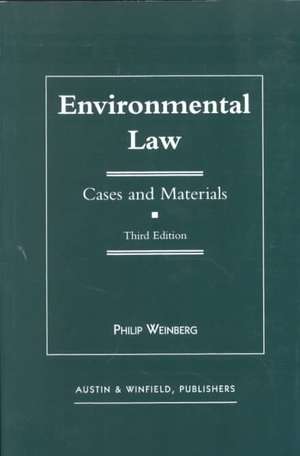 Environmental Law de Philip Weinberg