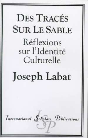 Des Traces Sur Le Sable de Joseph Labat