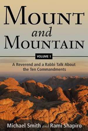 Mount and Mountain de Rami M. Shapiro