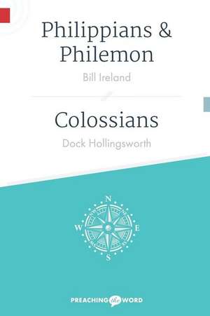 Philippians and Philemon, Colossians de Dock Hollingsworth