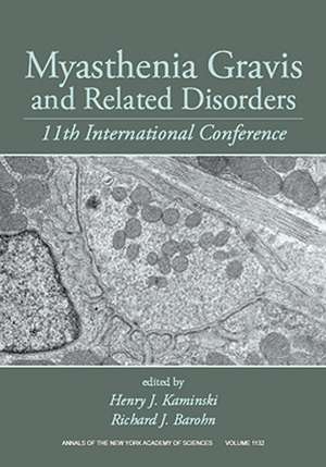 Myasthenia Gravis and Related Disorders – XIIth International Conference de HJ Kaminski