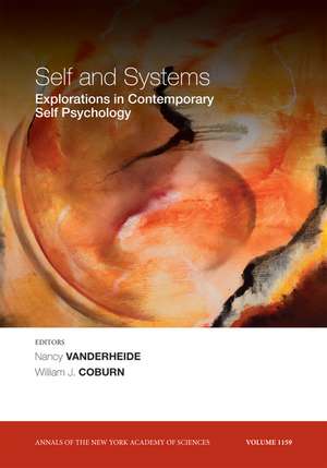 Self and Systems – Exploring Trends in Contemporary Self Psychology de W Coburn