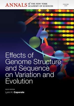 Effects of Genome Structure and Sequence on the Generation of Variation and Evolution de LH Caporale