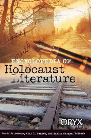 Encyclopedia of Holocaust Literature de David Patterson