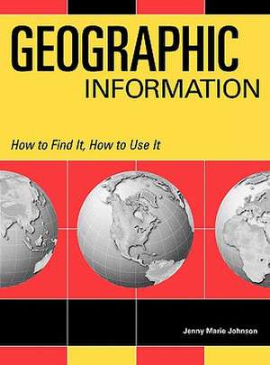 Geographic Information de Jenny Marie Johnson