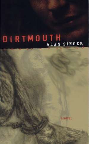 Dirtmouth de Professor Alan Singer