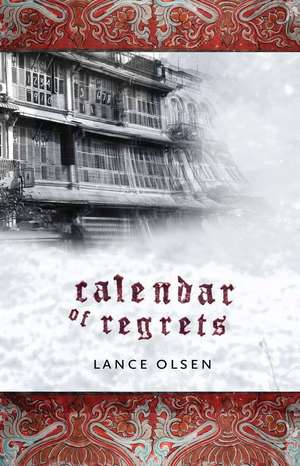 Calendar of Regrets de Lance Olsen