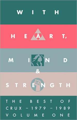 With Heart, Mind & Strength de Donald M. Lewis