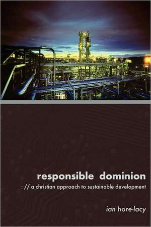 Responsible Dominion de Ian Hore-Lacy