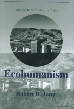 Ecohumanism de Robert B Tapp