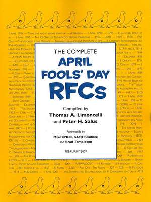 The Complete April Fools' Day Rfcs de Thomas A. Limoncelli