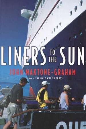 Liners to the Sun de John Maxtone-Graham