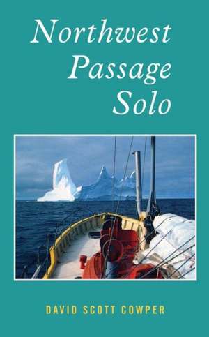 Northwest Passage Solo de David Scott Cowper