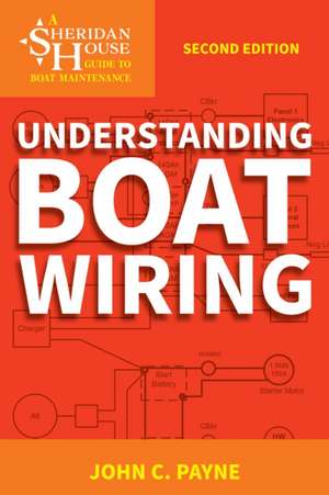 Understanding Boat Wiring de John C. Payne