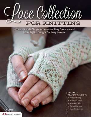 Lace Collection for Knitting: Intricate Shawls, Simple Accessories, Cozy Sweaters and More Stylish Designs for Every Season de The Knitter Magazine