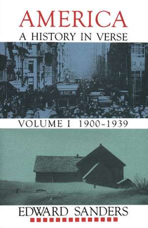 America: Volume 1 1900-1939 de Edward Sanders