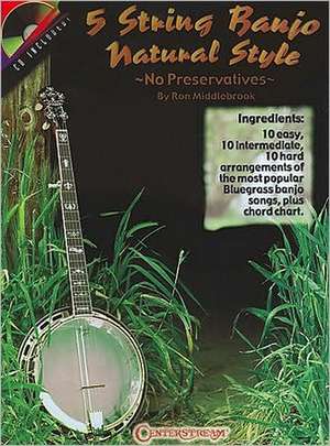 5 String Banjo Natural Style de Ron Middlebrook