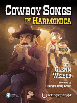 Cowboy Songs for Harmonica de Glenn Weiser