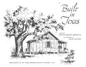 Built in Texas de Francis Edward Abernathy