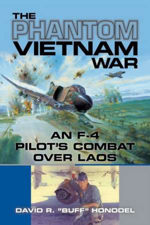 The Phantom Vietnam War de David R Buff Honodel