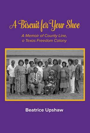 A Biscuit for Your Shoe, 28 de Beatrice Upshaw