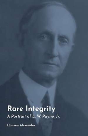 Rare Integrity, 29 de Hansen Alexander